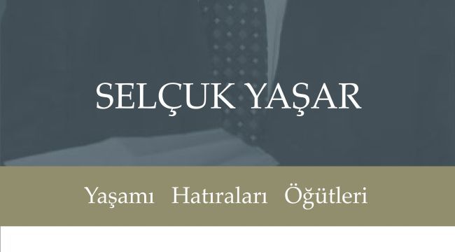 Selçuk Yaşar öğütlerini paylaştı