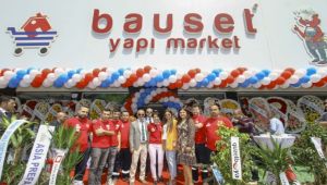 Bauset 45 bin ürün çeşidiyle açıldı