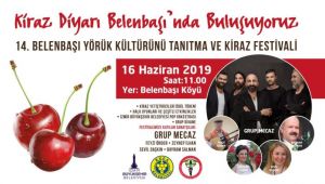 Belenbaşı Kiraz festivali 14’üncü kez başlıyor