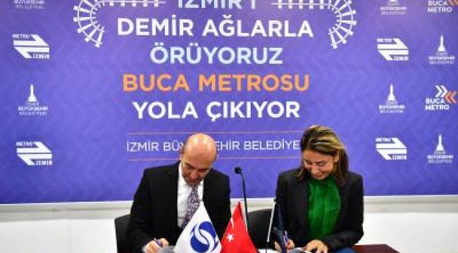 Üçyol - Buca Metrosu için 80 milyon avroluk imza atıldı