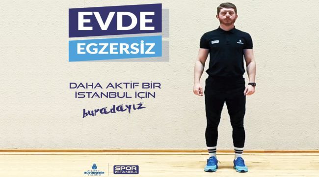 Egzersizini evde yap hareketsiz kalma