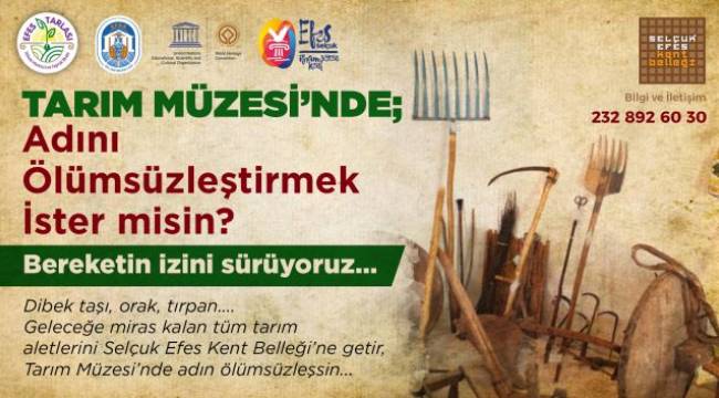 Tarım Müzesi’nde Adını Ölümsüzleştirmek İster Misin? 