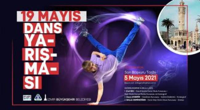 İzmir Büyükşehir Belediyesi’nden 19 Mayıs dans yarışması