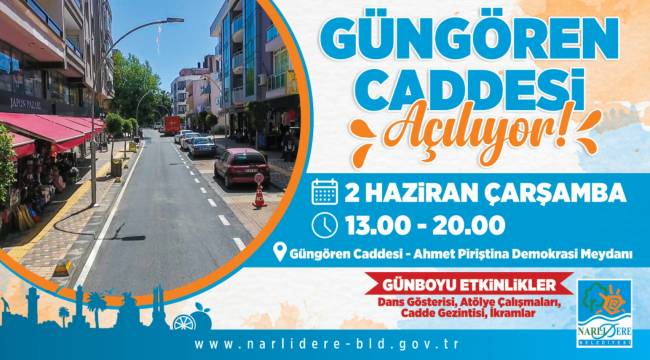 Güngören Caddesi yeni yüzüyle açılıyor!