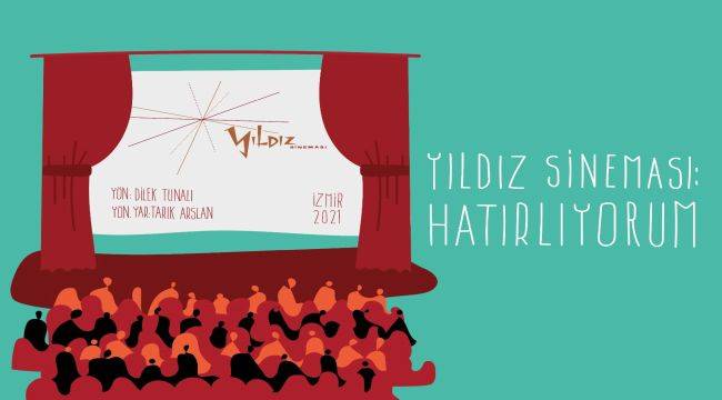 “Yıldız Sineması: Hatırlıyorum” Belgeseli Gösterime Giriyor