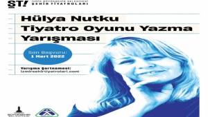 Hülya Nutku Anısına Tiyatro Oyunu Yazma Yarışması