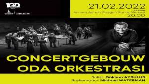 Ünlü Kraliyet Concertgebouw Orkestrası İzmir'de