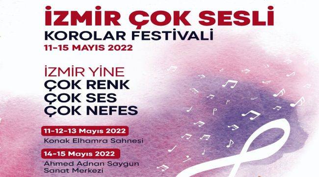 İzmir Çok Sesli Korolar Festivali Düzenleniyor