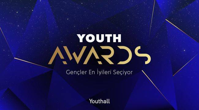 YOUTH AWARDS’TA GENÇLER EN İYİLERİ SEÇİYOR