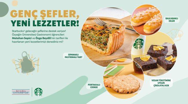 Özyeğin Üniversiteli genç şeflerden Starbucks’a 4 yeni lezzet! 