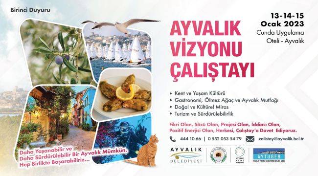 “Ayvalık vizyonu” çalıştayı gün sayıyor…