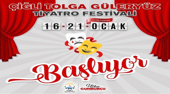 Çiğli Tolga Güleryüz Tiyatro Festivali Başlıyor