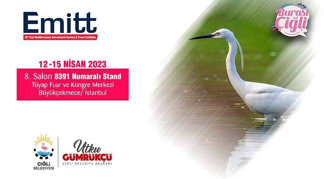 EMITT 2023’de Çiğli Rüzgarı Esecek