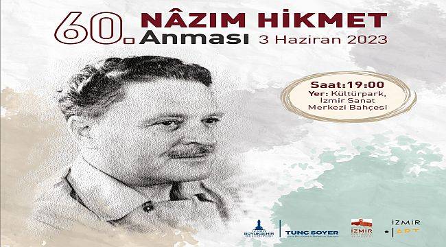 Büyük şair Nâzım Hikmet Kültürpark'ta anılacak