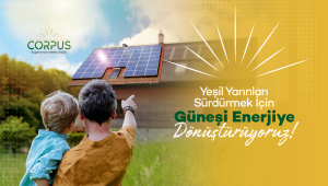 Güneşin gücüyle temiz enerji üreten Corpus Enerji yatırım turuna çıktı 