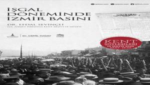 “İşgal Döneminde İzmir Basını”
