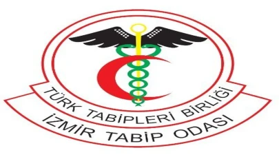 İzmir Tabip Odası’ndan sağlık uyarısı