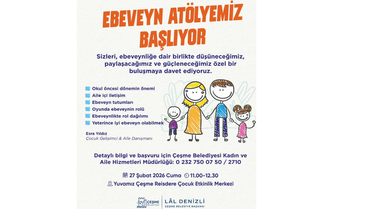 Çeşme Belediyesi’nden ebeveynlere destekleyici atölye