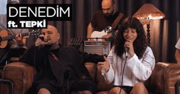 Zeynep Bastık ft. Tepki - Denedim Akustik